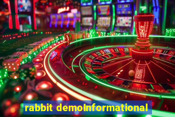 rabbit demoInformational